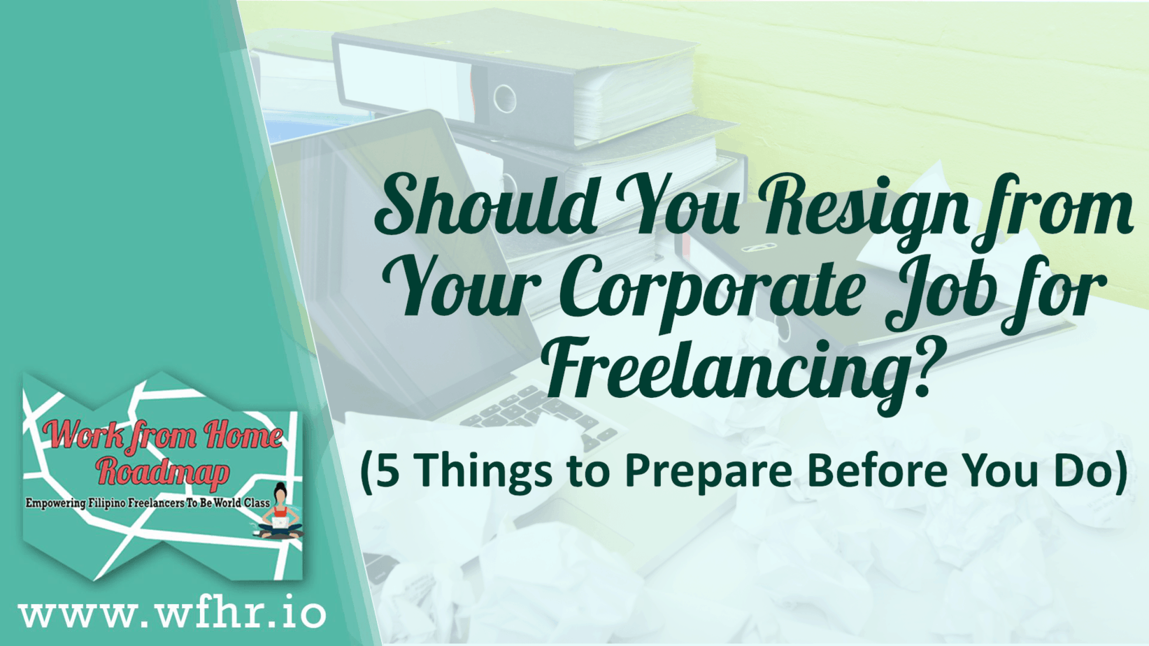 should-you-resign-from-your-corporate-job-for-freelancing-virtual